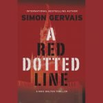 A Red Dotted LineA Mike Walton Thriller