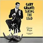 Cary Grant: Taking the Lead