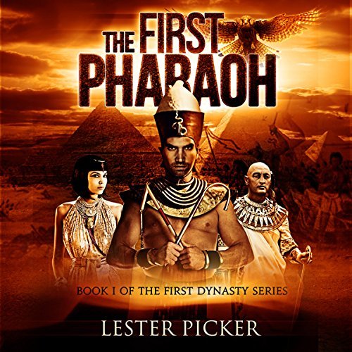 The First Pharaoh audiobook narrated by Adam Hanin